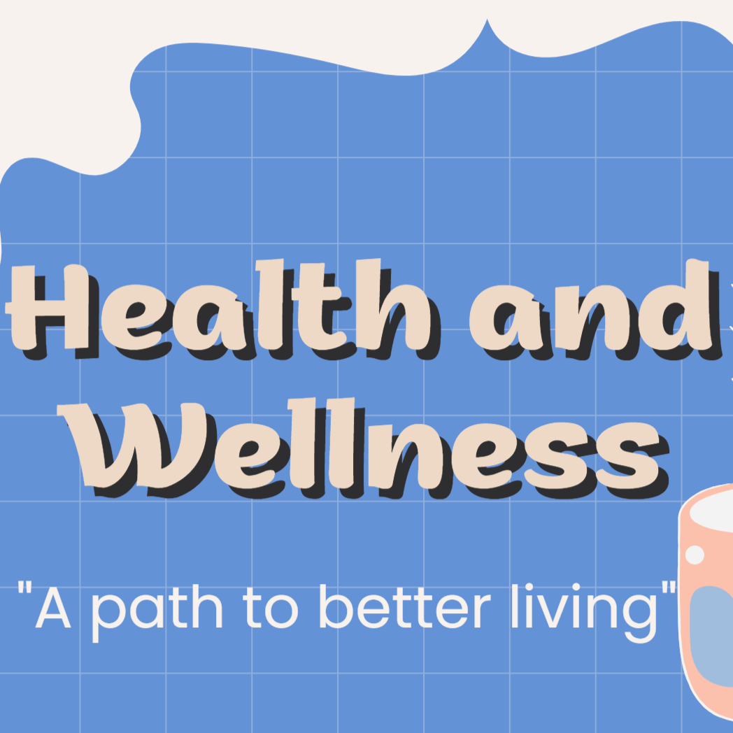 Health & Wellness
